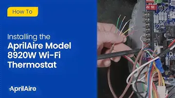 How to Install the AprilAire Model 8920W Wi-Fi Thermostat