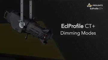 PROLIGHTS Ecl ProfileCT+: Dimming Modes